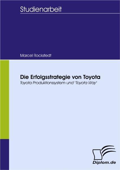 Die Erfolgsstrategie von Toyota