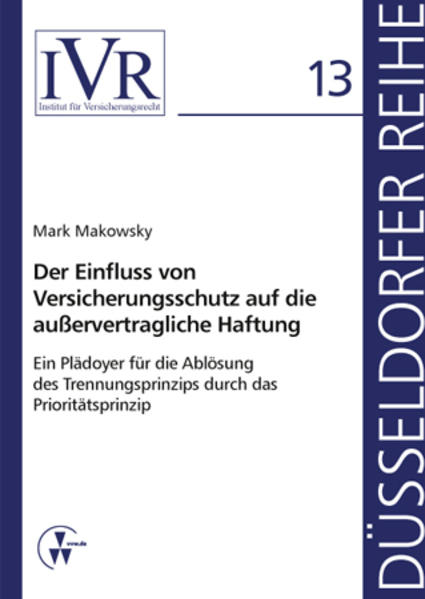 Der Einfluss von Versicherungsschutz auf die außervertragliche Haftung