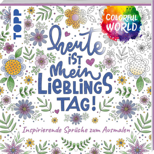 Colorful World - Heute ist mein Lieblingstag