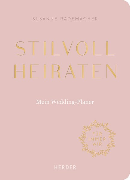 Stilvoll heiraten Stilvoll heiraten