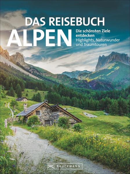 Das Reisebuch Alpen Das Reisebuch Alpen