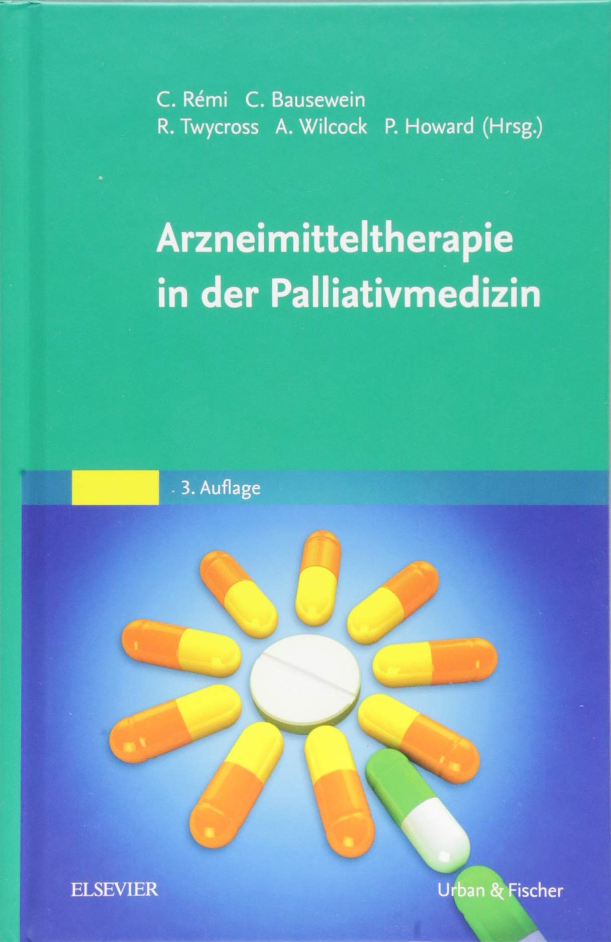 Arzneimitteltherapie in der Palliativmedizin Arzneimitteltherapie in der Palliativmedizin