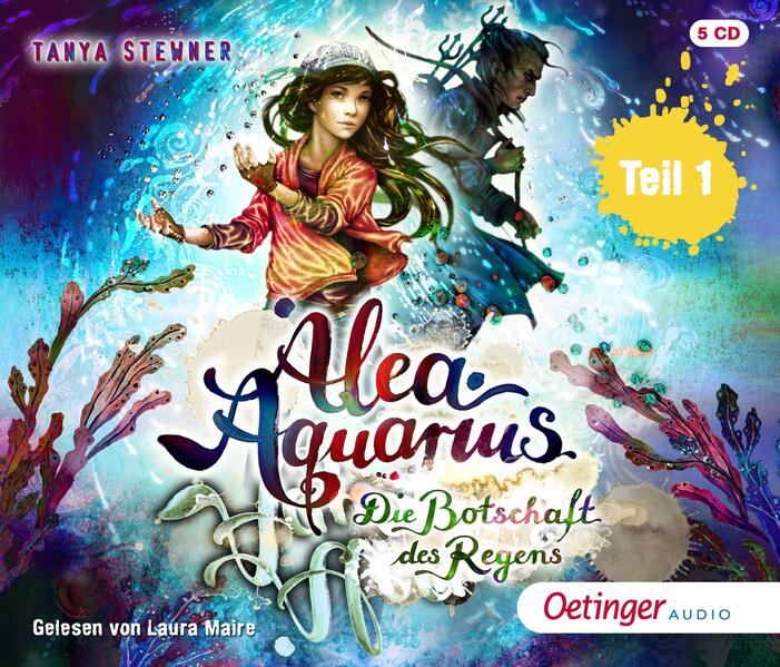 Alea Aquarius 5 Teil 1. Die Botschaft des Regens (Audio-CD)