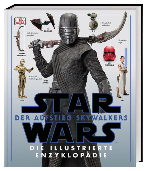 Star Wars™: Der Aufstieg Skywalkers. Die illustrierte Enzyklopädie