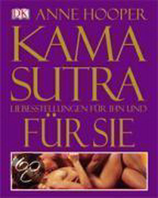 Kamasutra: Liebesstellungen für sie und für ihn