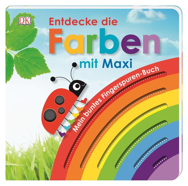 Mein buntes Fingerspuren-Buch. Entdecke die Farben mit Maxi Mein buntes Fingerspuren-Buch. Entdecke die Farben mit Maxi
