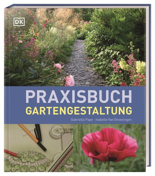 Praxisbuch Gartengestaltung