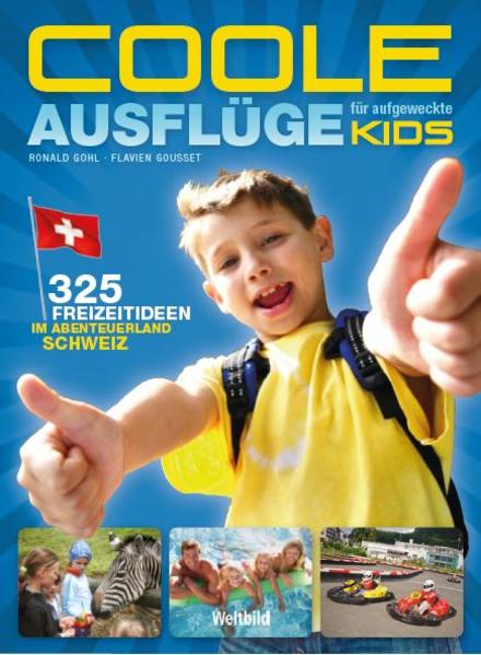 Coole Ausflüge für aufgeweckte Kids