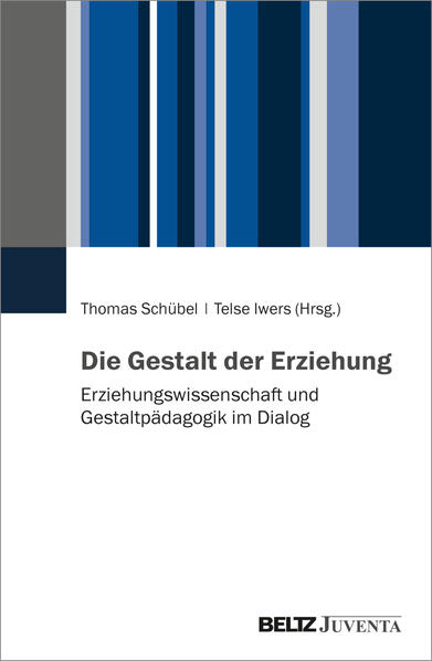 Die Gestalt der Erziehung