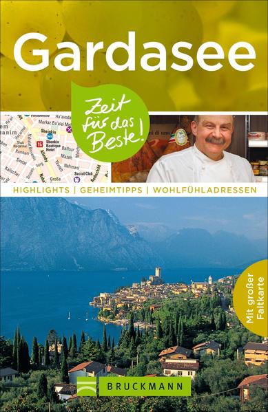 Gardasee – Zeit für das Beste