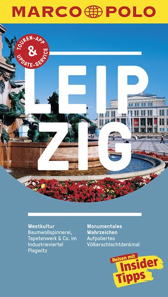 MARCO POLO Reiseführer Leipzig MARCO POLO Reiseführer Leipzig