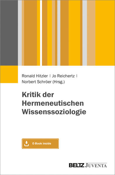 Kritik der Hermeneutischen Wissenssoziologie