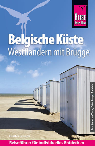 Reise Know-How Reiseführer Belgische Küste – Westflandern mit Brügge Reise Know-How Reiseführer Belgische Küste – Westflandern mit Brügge