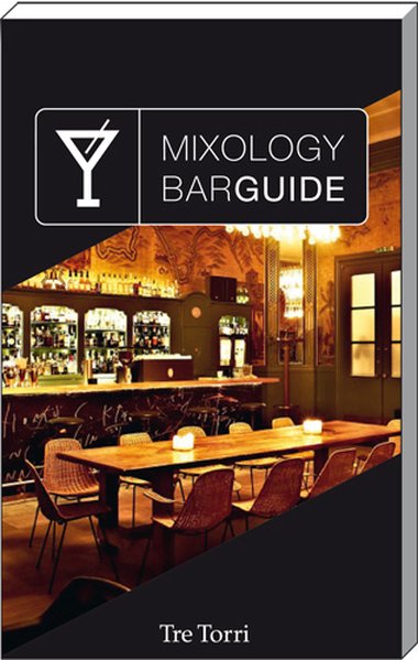 Mixology Bar Guide 2013