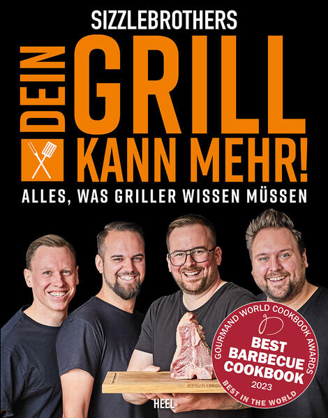 Sizzlebrothers: Dein Grill kann mehr! Sizzlebrothers: Dein Grill kann mehr!