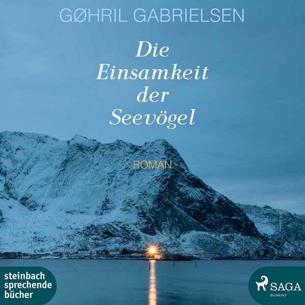 Die Einsamkeit der Seevögel (Audio-CD) Die Einsamkeit der Seevögel (Audio-CD)