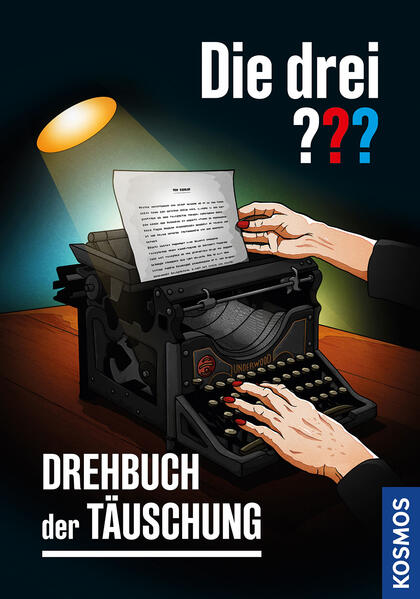 Die drei ??? Drehbuch der Täuschung Die drei ??? Drehbuch der Täuschung