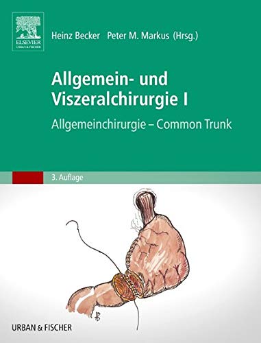 Allgemein- und Viszeralchirurgie I