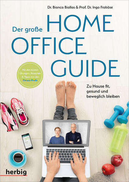 Der große Homeoffice Guide Der große Homeoffice Guide