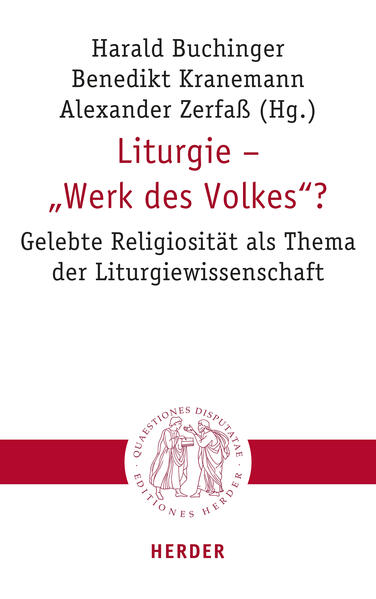 Liturgie – „Werk des Volkes“?