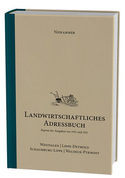 Niekammer' s landwirtschaftliches Adressbuch Westfalen - Lippe-Detmold - Schaumburg-Lippe - Waldeck-Pyrmont