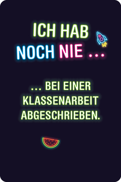 Kartenspiel: Ich hab noch nie ... – für Kids und Teens Kartenspiel: Ich hab noch nie ... – für Kids und Teens