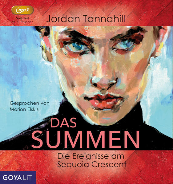 Das Summen. Die Ereignisse am Sequoia Crescent (Audio-CD)