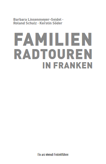 Familien-Radtouren in Franken