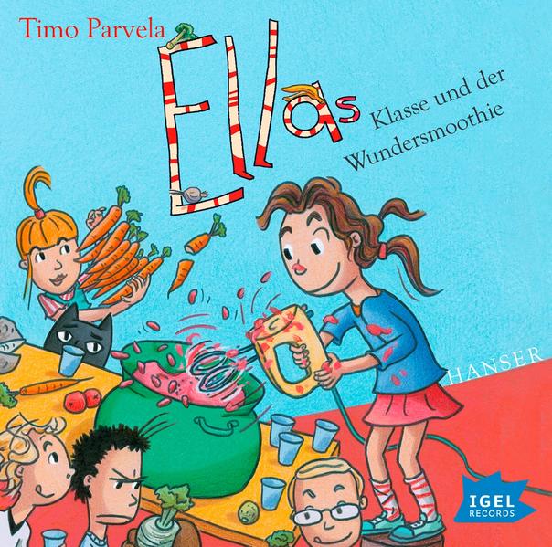 Ella 17. Ellas Klasse und der Wundersmoothie (Audio-CD)