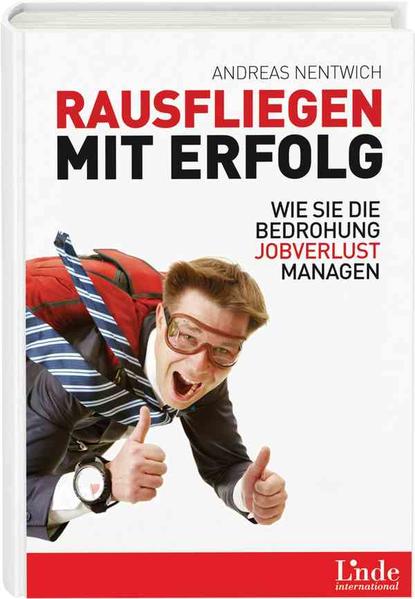 Rausfliegen mit Erfolg