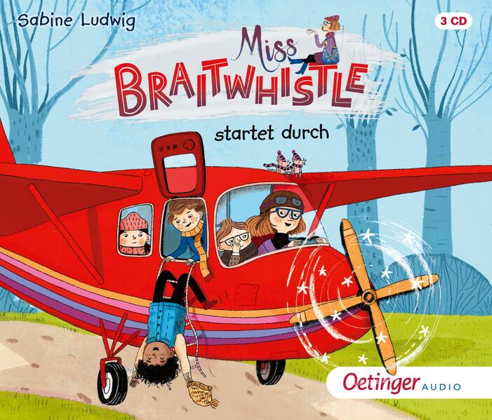 Miss Braitwhistle 6. Miss Braitwhistle startet durch (Audio-CD)