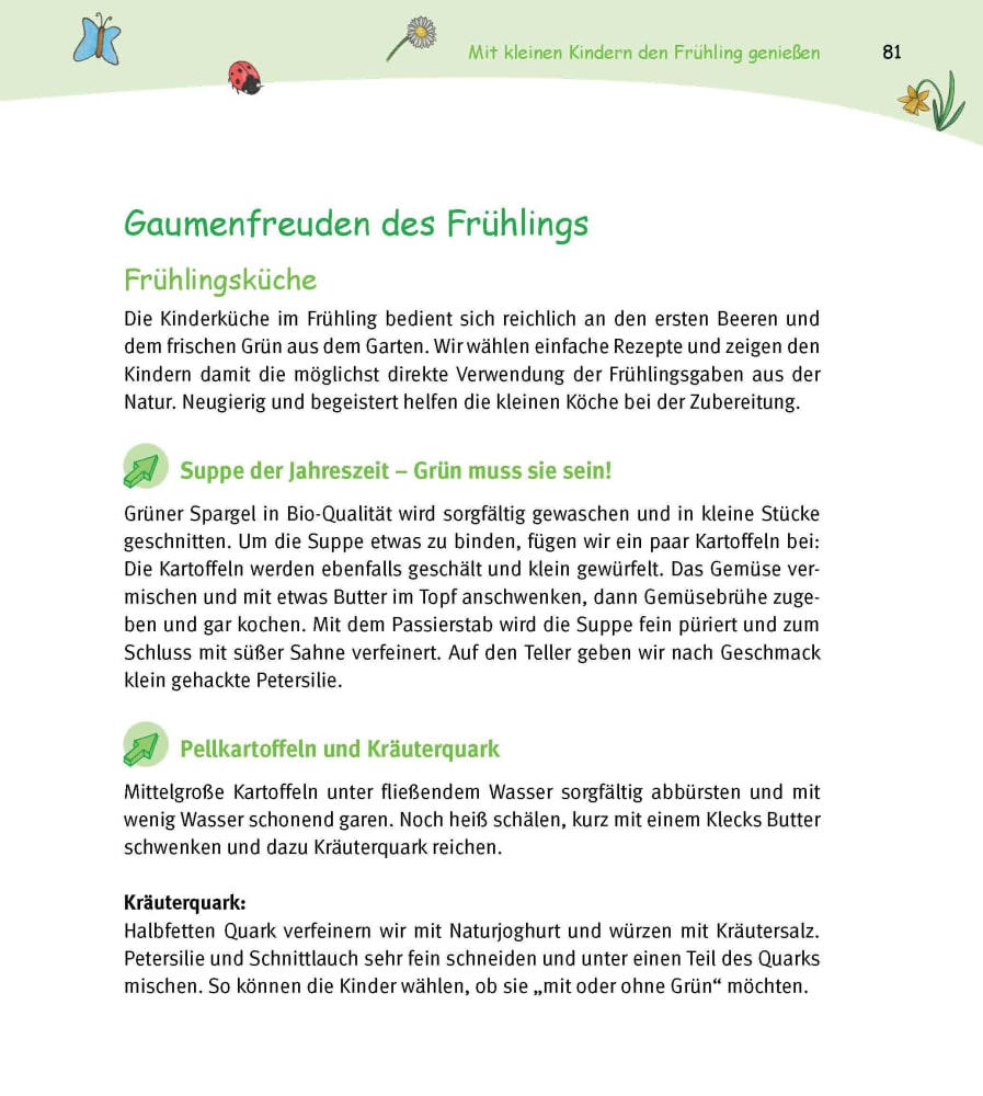 Den Frühling erleben mit Ein- bis Dreijährigen Den Frühling erleben mit Ein- bis Dreijährigen