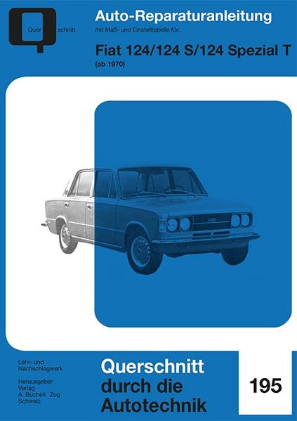 Fiat 124/124 S/124 Spezial T ab 1970 Fiat 124/124 S/124 Spezial T ab 1970