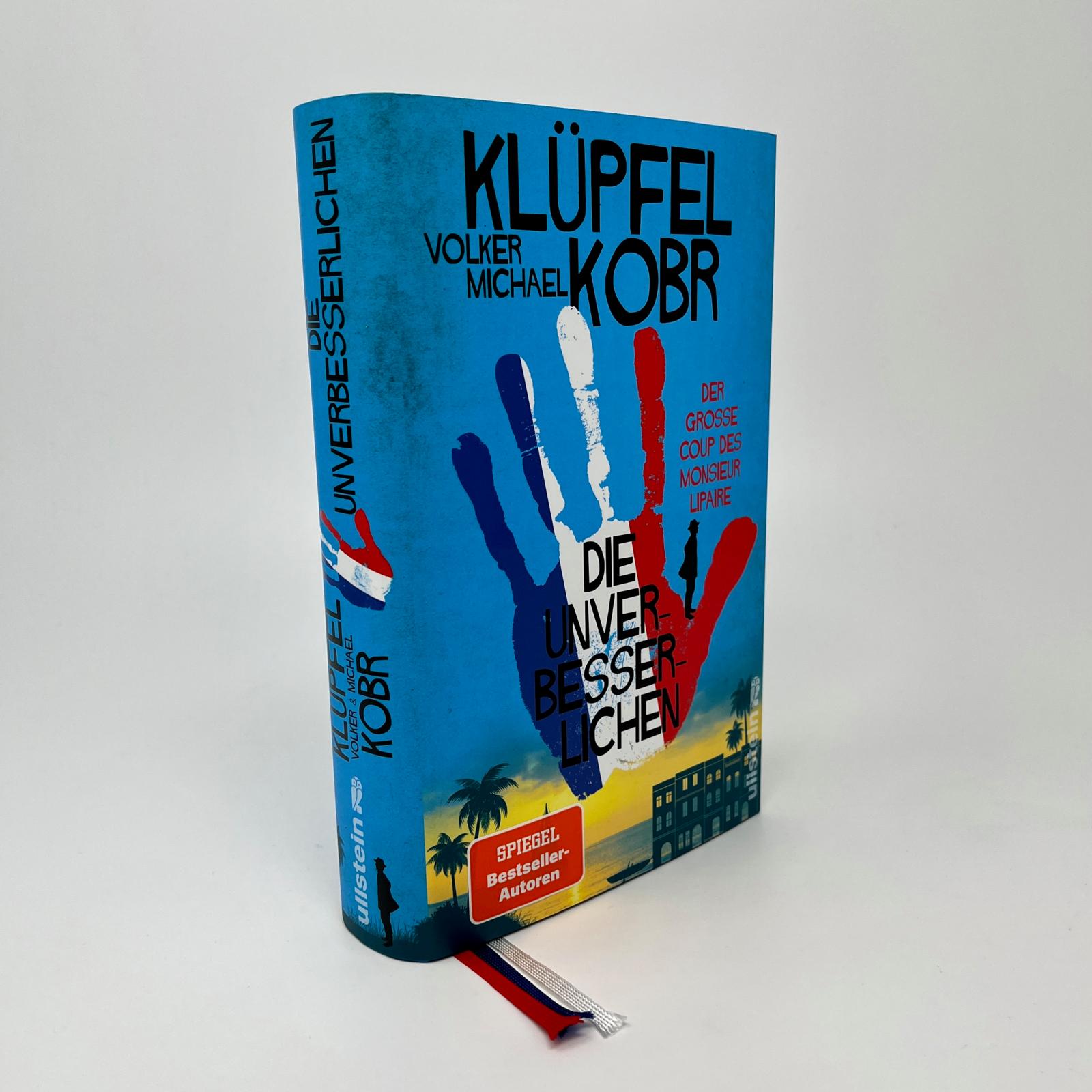 Die Unverbesserlichen – Der große Coup des Monsieur Lipaire (Die Unverbesserlichen 1) Die Unverbesserlichen – Der große Coup des Monsieur Lipaire (Die Unverbesserlichen 1)