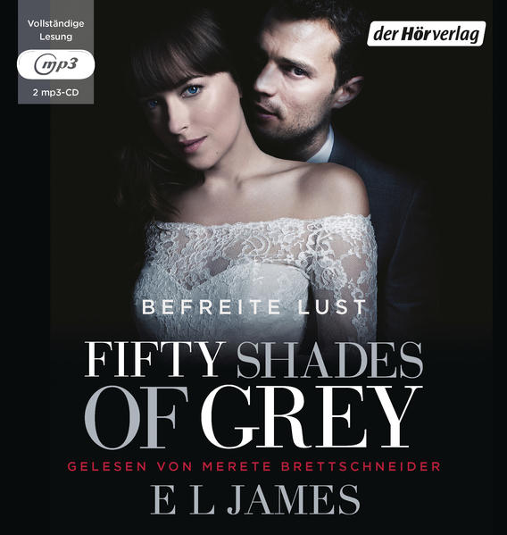 Fifty Shades of Grey. Befreite Lust (Audio-CD)