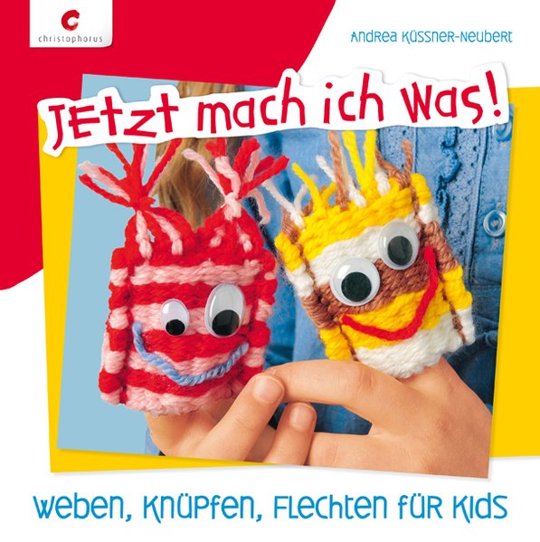 Jetzt mach ich was! Jetzt mach ich was!
