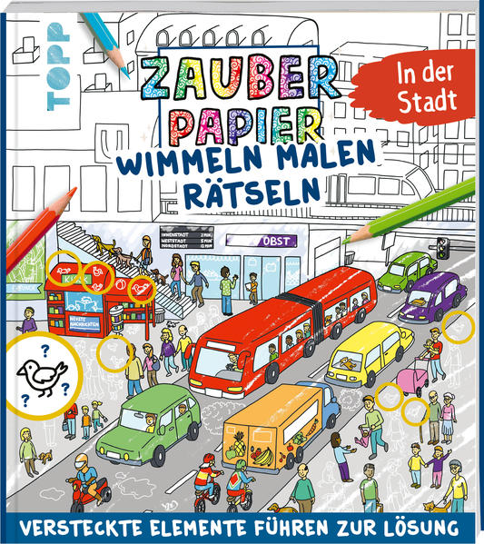 Zauberpapier Wimmel-Mal-Rätselbuch - In der Stadt
