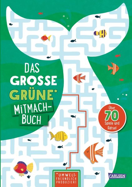 Das große grüne Mitmachbuch Das große grüne Mitmachbuch