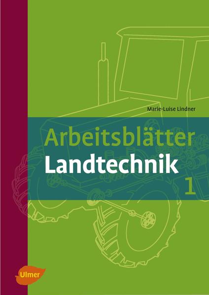 Arbeitsblätter Landtechnik 1