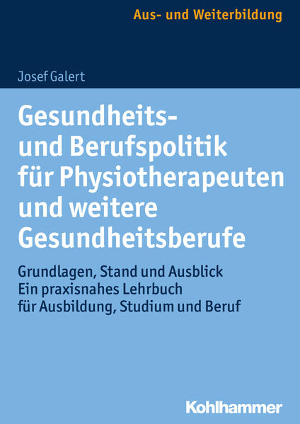 Gesundheits- und Berufspolitik für Physiotherapeuten und weitere Gesundheitsberufe