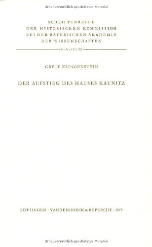 Der Aufstieg des Hauses Kaunitz