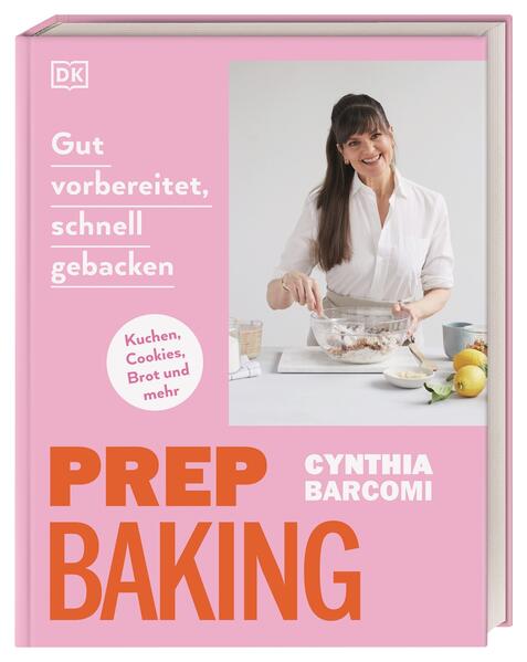 Prep Baking: gut vorbereitet, schnell gebacken Prep Baking: gut vorbereitet, schnell gebacken