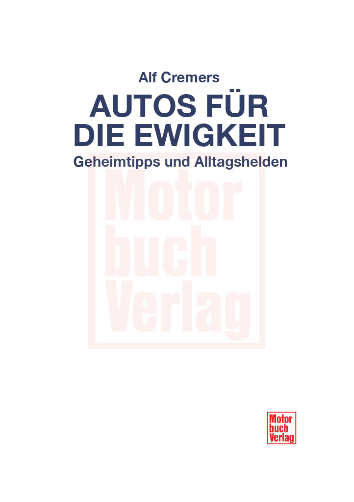 Autos für die Ewigkeit