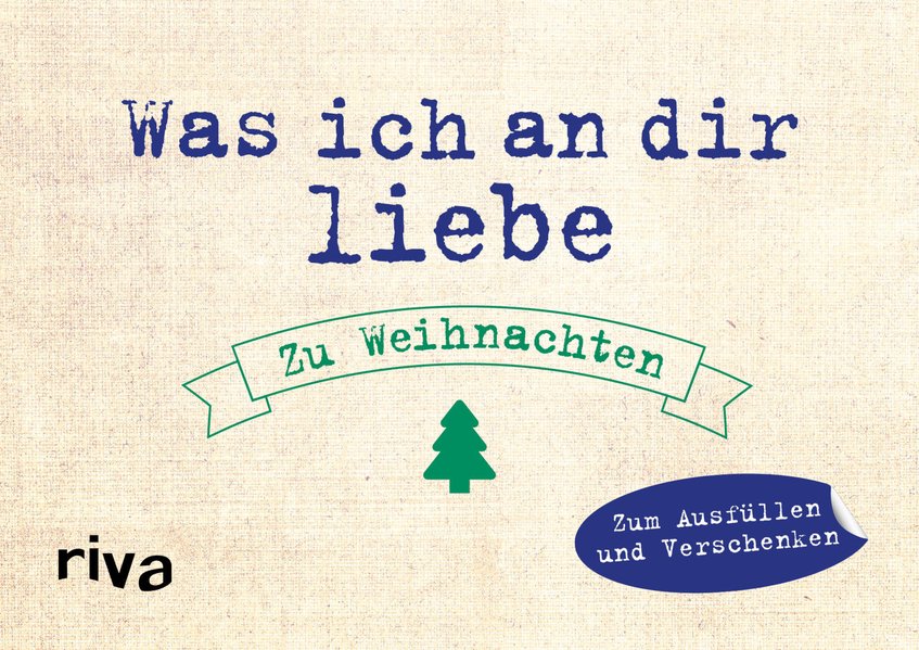 Was ich an dir liebe – Zu Weihnachten Was ich an dir liebe – Zu Weihnachten