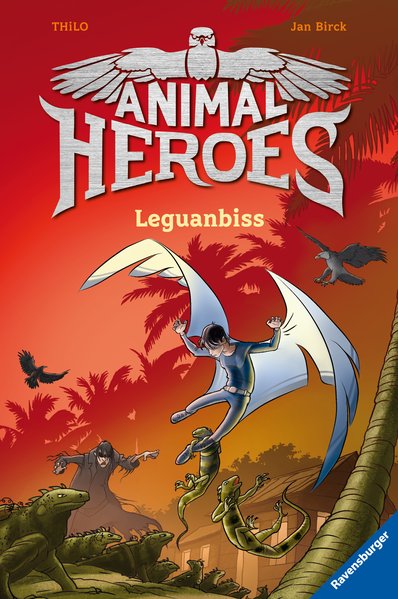 Animal Heroes, Band 5: Leguanbiss Animal Heroes, Band 5: Leguanbiss