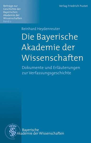 Die Bayerische Akademie der Wissenschaften