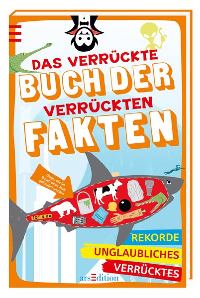 Das verrückte Buch der verrückten Fakten Das verrückte Buch der verrückten Fakten