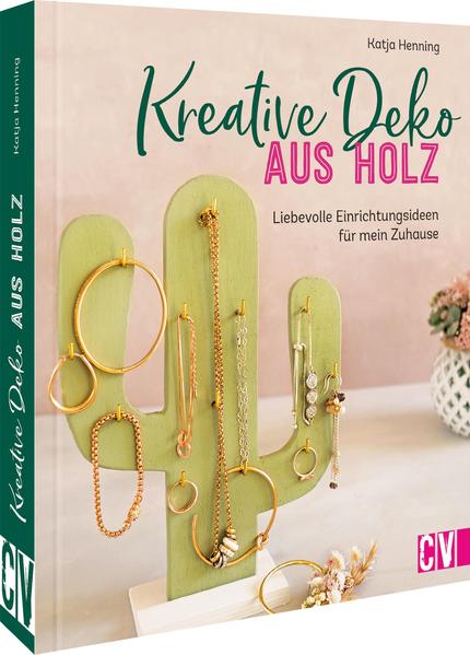 Kreative Deko aus Holz