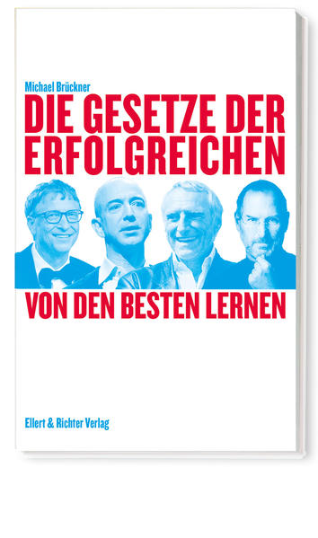 Die Gesetze der Erfolgreichen