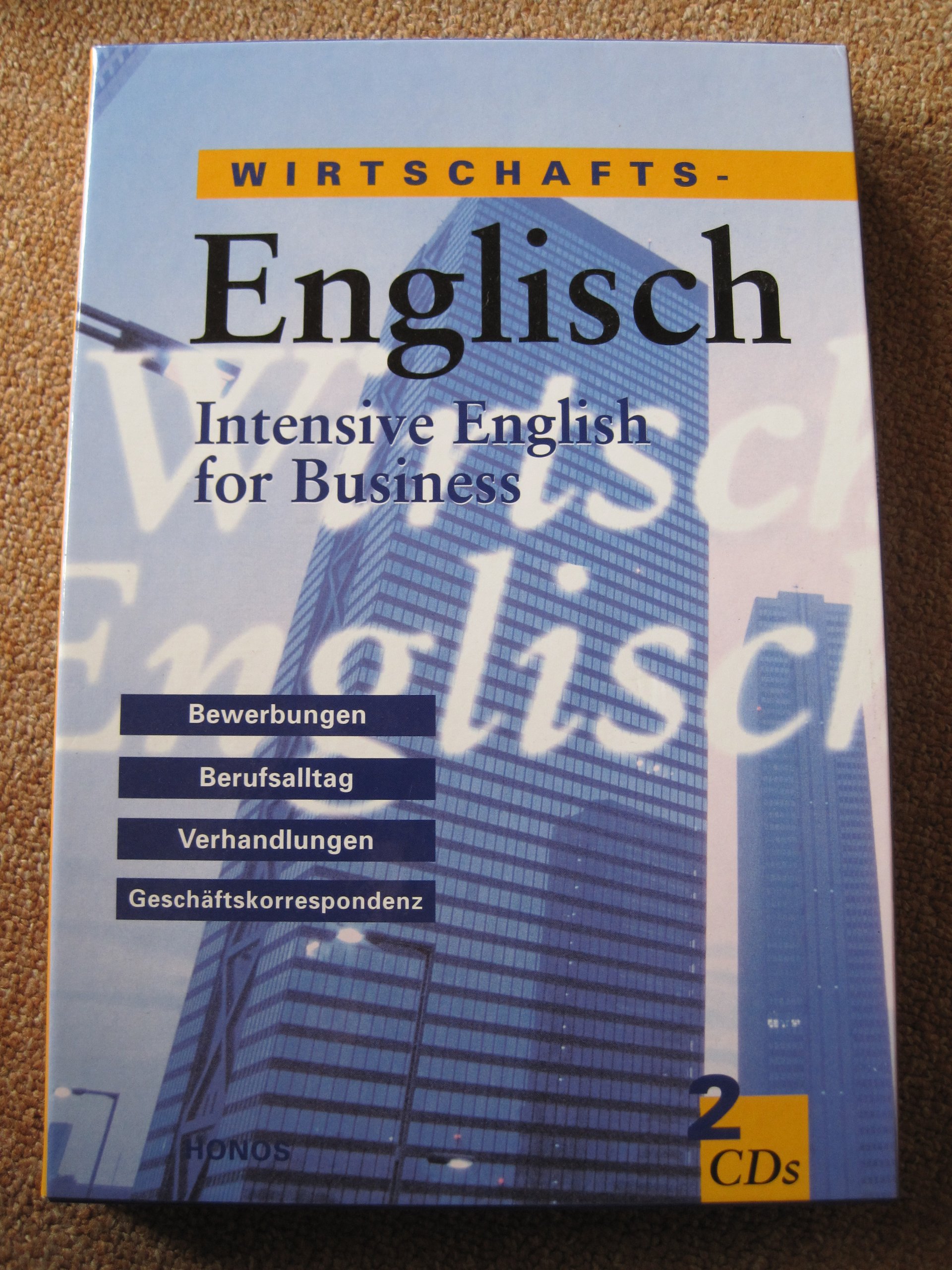 Wirtschafts-Englisch - Intensive English for Business - mit 2 CD's 